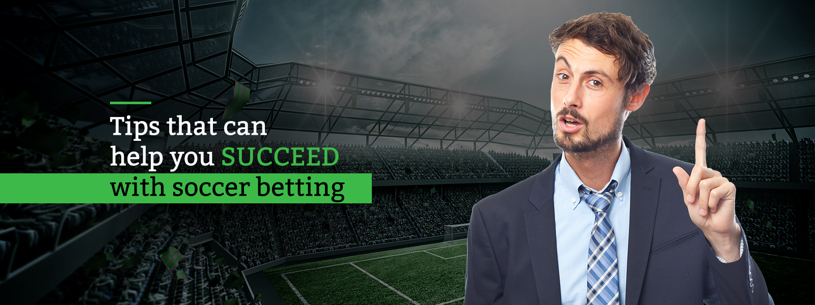 Tips that can help you succeed with soccer betting