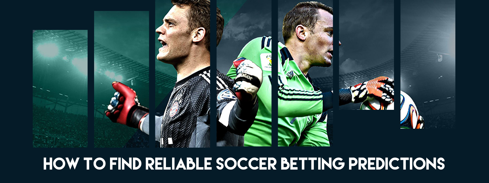 How to Find Reliable Soccer Betting Predictions