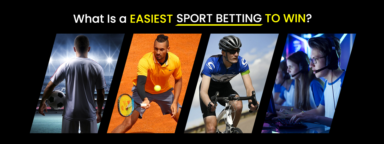 What Is A Easiest Sport Betting To Win?